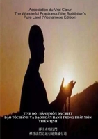The Wonderful Practices of the Buddhism's Pure Land - Vietnamese edition 0244269955 Book Cover