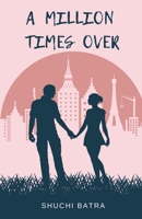 A Million Times over 939122816X Book Cover