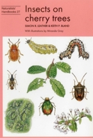 Insects on Cherry Trees (Naturalists' Handbooks) 0855463112 Book Cover