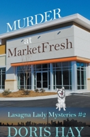 Murder at MarketFresh B09Y9FG8JQ Book Cover