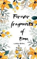Forever - Fragments of Time Myriad shades of Love ...unfinished 9373142690 Book Cover