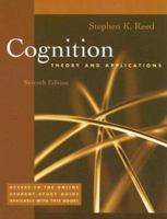 Cognition: Theory and Applications (with Printed Access Card Study Guide) 0495602302 Book Cover
