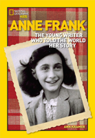 World History Biographies: Anne Frank: The Young Writer Who Told the World Her Story (NG World History Biographies) 1426304145 Book Cover