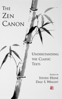 The Zen Canon: Understanding the Classic Texts 0195150686 Book Cover