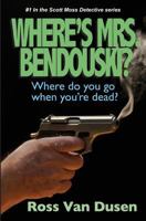 Where's Mrs. Bendouski? 1482528622 Book Cover