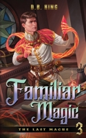 Familiar Magic B09YTYP65M Book Cover