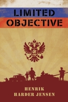 Limited Objective 1837945519 Book Cover