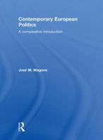 Contemporary European Politics: A Comparative Introduction 0415418925 Book Cover