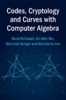 Codes, Cryptology and Curves with Computer Algebra 0521817110 Book Cover