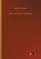 MITZ and FRITZ of GERMANY 1014738210 Book Cover