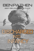 Discharged into Infancy 107209911X Book Cover