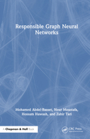 Responsible Graph Neural Networks 1032359889 Book Cover
