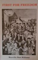 First for freedom: A story about the first official act for independence by any colonial government 0877160678 Book Cover