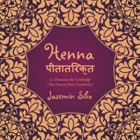Henna पीतातिरक: La Danseuse Du Cambodge (the Dancer from Cambodia) 1482855364 Book Cover