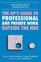 GPS Guide to Professional and Private Work Outside the Nhs 1857750748 Book Cover