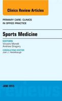 Sports Medicine, an Issue of Primary Care Clinics in Office Practice 1455771457 Book Cover