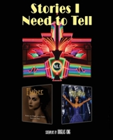 Stories I Need to Tell 1 173500832X Book Cover