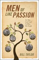 Men of Like Passion: Six Men God Used to Bless His People 1432779214 Book Cover