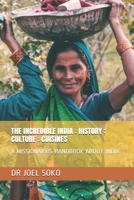 THE INCREDIBLE INDIA : HISTORY : CULTURE : CUISINES: A MISSIONARY'S HANDBOOK ABOUT INDIA B08MN5MQD2 Book Cover