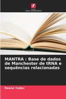 Mantra: Base de dados de Manchester de tRNA e sequências relacionadas (Portuguese Edition) 6208317770 Book Cover