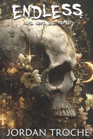 Endless: Live. Love. Die. Repeat B0D83RVPYH Book Cover