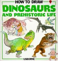 How to Draw Dinosaurs and Prehistoric Life 074600673X Book Cover