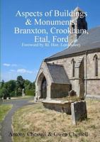 Aspects of Buildings & Monuments: Branxton, Crookham, Etal, Ford 0244750696 Book Cover