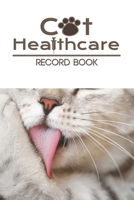 Cat Healthcare record book: Record your lovely cat Health & Wellness Log Journal Notebook for Cat Lovers, Track Veterinaries Visit Cat Groomer & ... and Medication Records. 6”x9” ,100 pages 1674000650 Book Cover