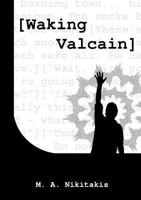 Waking Valcain 1445286718 Book Cover