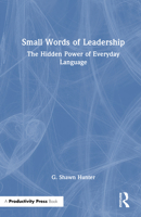 What We Say, Who We Become: How Our Words Shape Character, Connection, and Culture 1041342853 Book Cover