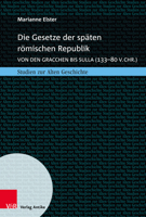 Die Gesetze Der Spaten Romischen Republik: Von Den Gracchen Bis Sulla (133-80 V.Chr.) 3946317626 Book Cover