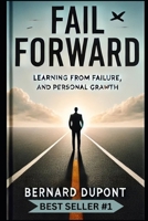 Fail Forward B0DWSWS56S Book Cover