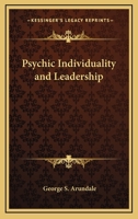 Psychic Individuality And Leadership 1162874074 Book Cover