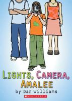 Lights, Camera, Amalee 0439803535 Book Cover