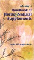 Mosby's Handbook of Herbs & Natural Supplements 0323012086 Book Cover