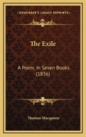 The Exile, a Poem 1241352046 Book Cover