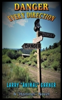 Danger Every Direction B09JJ9BK1W Book Cover
