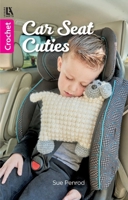 Car Seat Cuties 1464781613 Book Cover