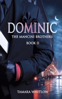 Dominic: The Mancini Brothers B0DPSN9C4M Book Cover