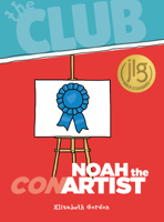 Noah the Con Artist 1538382407 Book Cover
