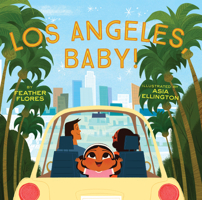 Los Angeles, Baby! 1797207210 Book Cover