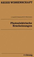 Photoelektrische Erscheinungen 3528068213 Book Cover