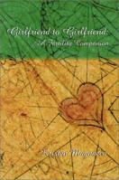 Girlfriend to Girlfriend: A Fertility Companion 1588202135 Book Cover