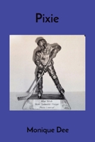 Pixie B0BC2BTDC8 Book Cover