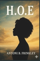 H.O.E.: Heaven On Earth B0FVMH154P Book Cover