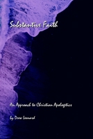 Substantive Faith 1458337073 Book Cover