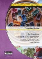 Die Ikonologie in der Kunstwissenschaft: Entwicklung, Möglichkeiten und Grenzen 395684498X Book Cover