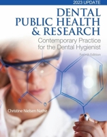Dental Public Health & Research: Contemporary Practice for the Dental Hygienist 0134255461 Book Cover
