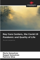 Day Care Centers, the Covid-19 Pandemic and Quality of Life 6207322363 Book Cover