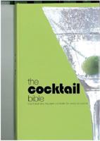 The Cocktail Bible: Silver 1405433671 Book Cover